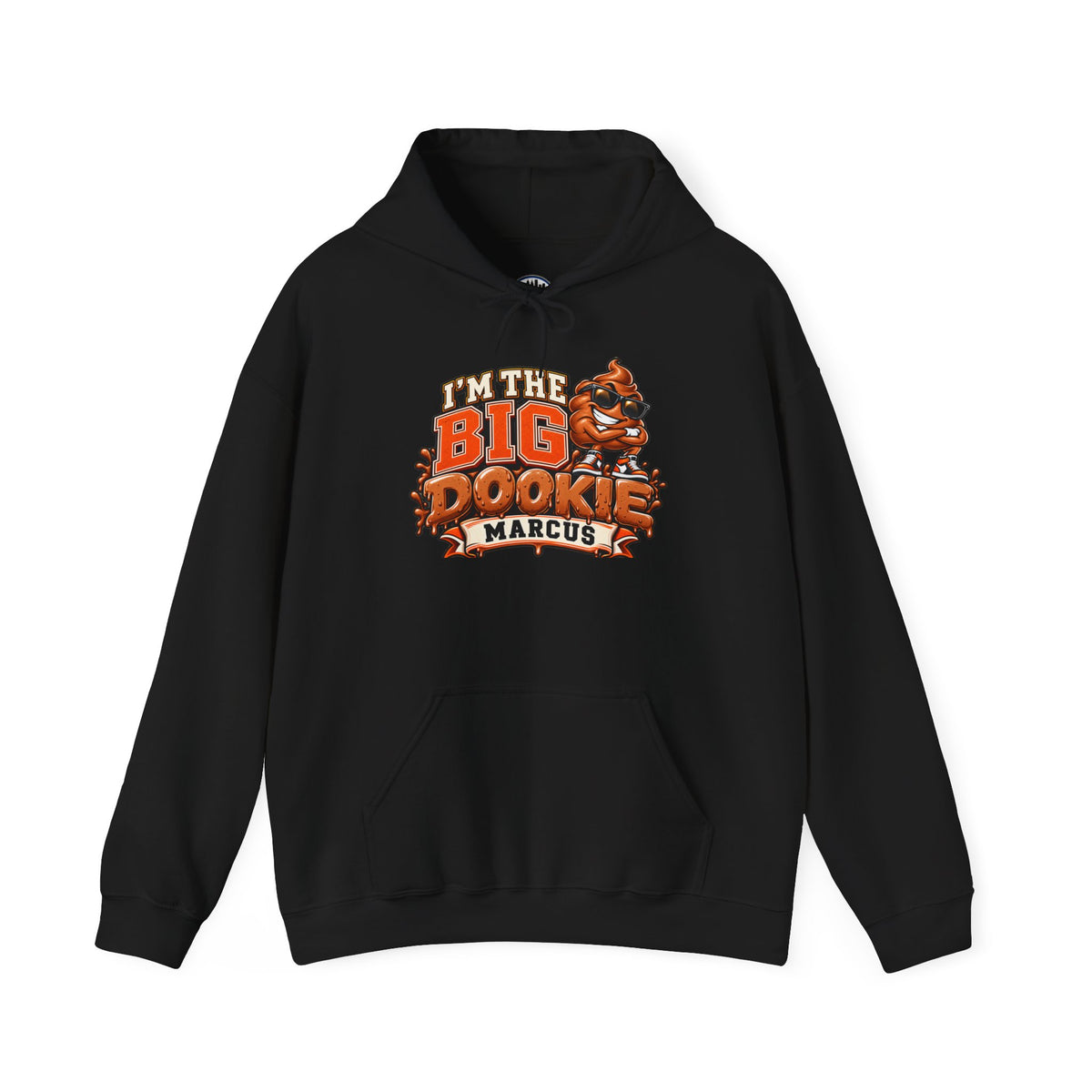 I'm the Big Dookie Hoodie - Funny Mascot Personalized Marcus Sweatshirt
