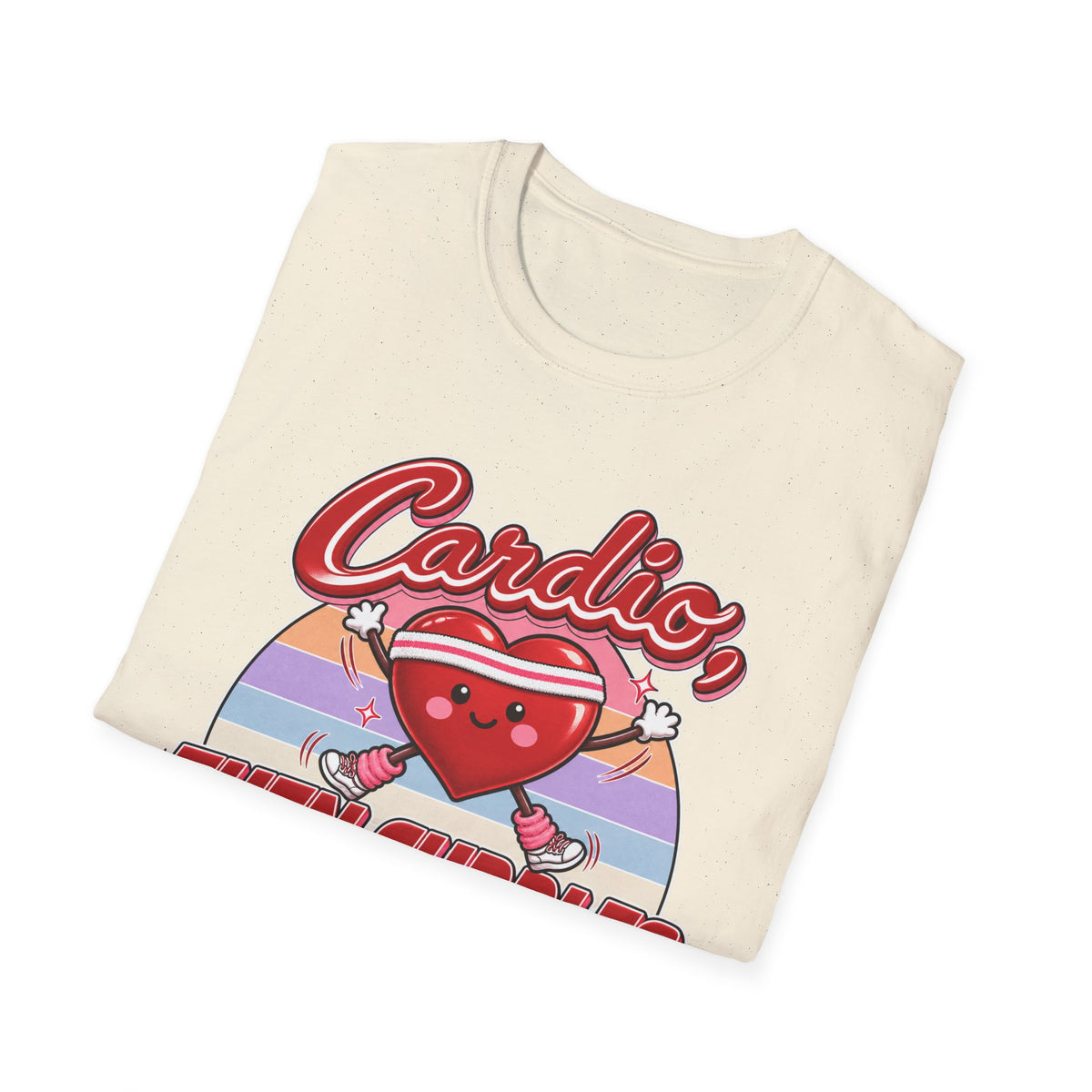 Cardio Then Cuddles T-Shirt – Cute Heart Fitness Graphic Tee