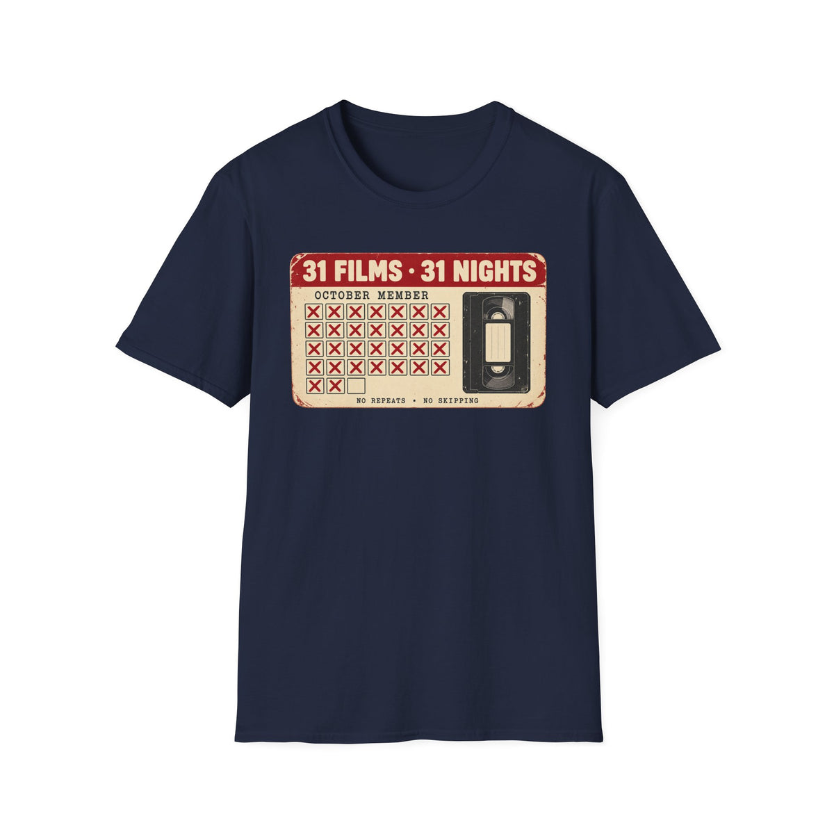 31 Films • 31 Nights Retro VHS Movie Challenge T-Shirt