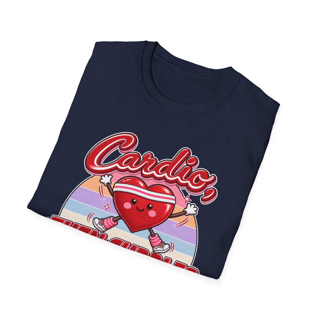 Cardio Then Cuddles T-Shirt – Cute Heart Fitness Graphic Tee